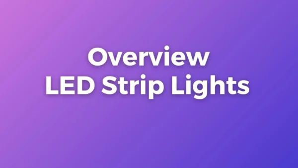 overview led strip lights